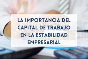 Importancia del Capital de Trabajo