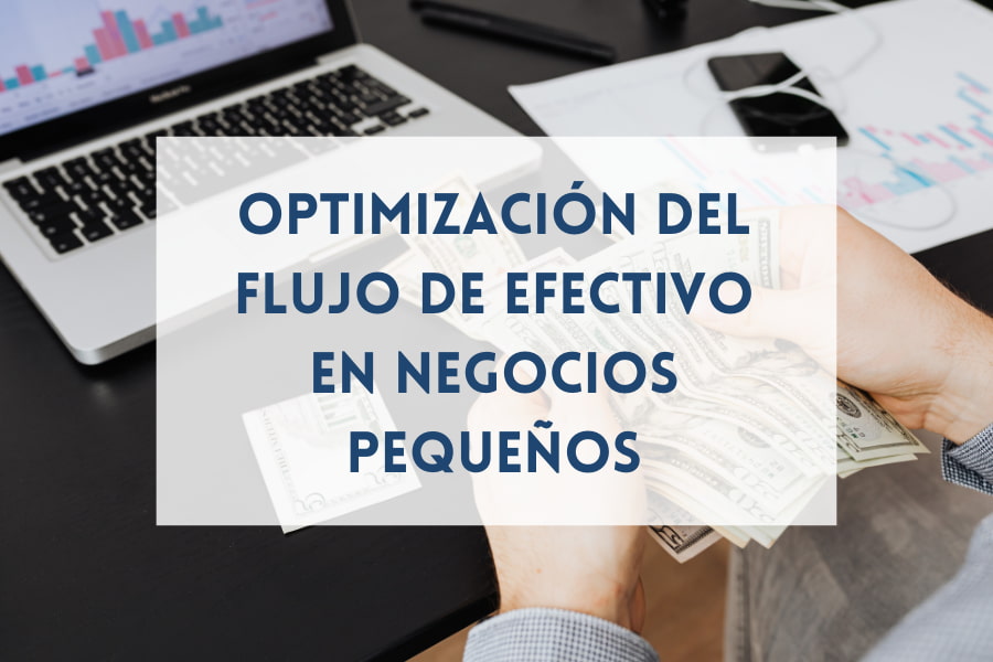 Optimización del flujo de efectivo