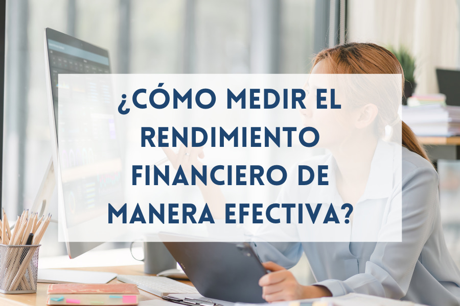 Rendimiento Financiero de Manera Efectiva